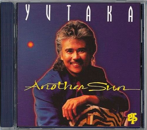 YUTAKA YOKOKURA «Another Sun» (US 1993 GRP Records, Inc. • GRD 9693)