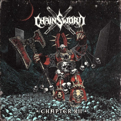 Chainsword - Chapter XII 2025