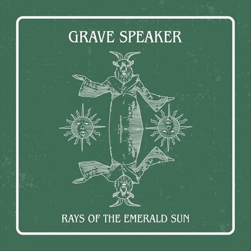 Grave Speaker - Rays of the Emerald Sun 2025