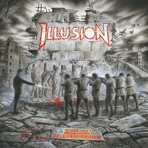 Illusion - Stages Of Self-Destruction 2025