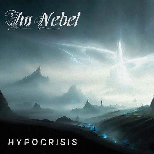 Im Nebel - Hypocrisis 2025