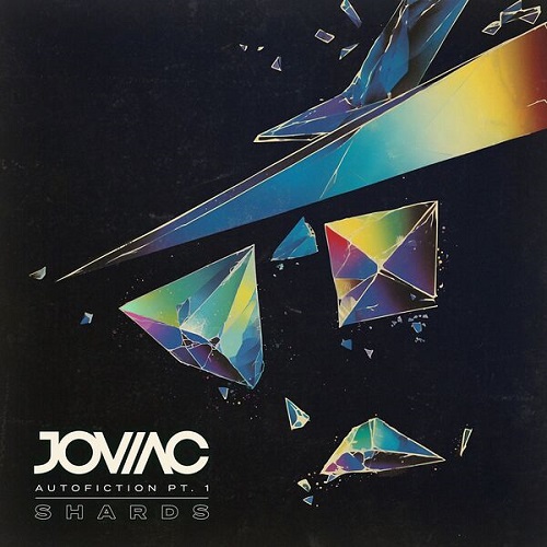 Joviac - Autofiction, Pt. 1 - Shards 2025