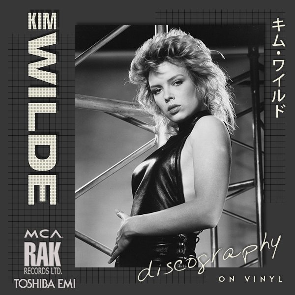 KIM WILDE «Discography on vinyl» (9 × LP • RAK / MCA Records Limited • 1981-2018)
