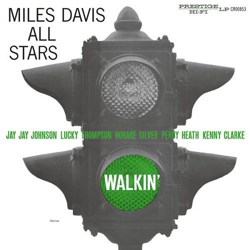 Miles Davis All Stars - Walkin' (Remastered 2025) 1957