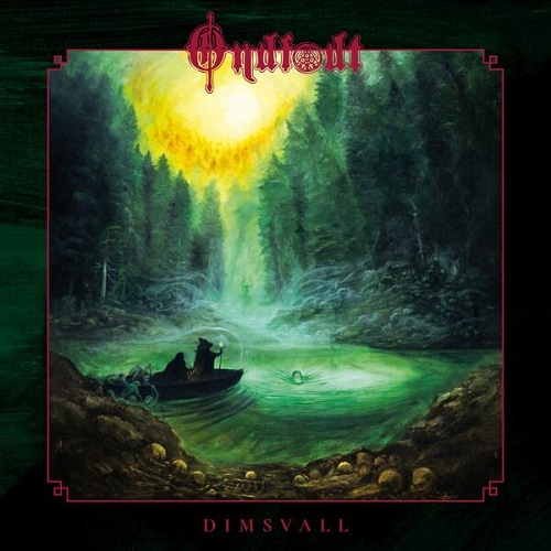 Ondfødt - Dimsvall 2025