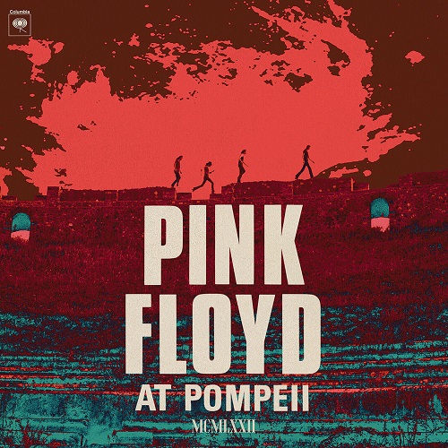 Pink Floyd - Pink Floyd at Pompeii - MCMLXXII (2025 Mix) 2025