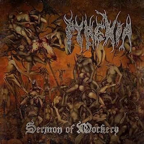 Pyrexia - Sermon of Mockery (2025) 1993