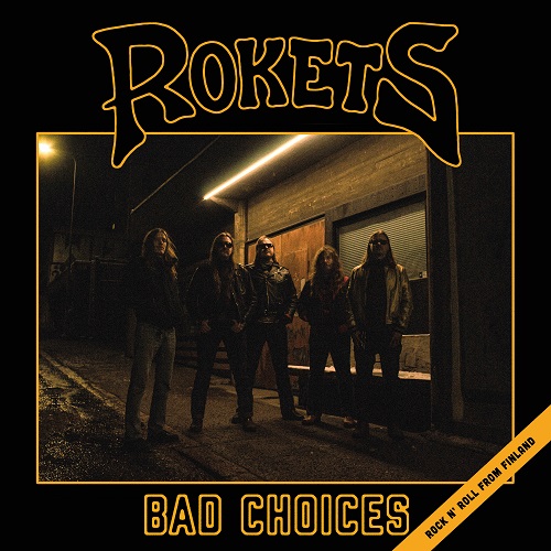 Rokets - Bad Choices 2025