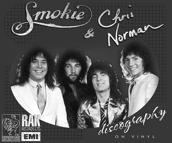 SMOKIE + CHRIS NORMAN «Discography on vinyl» (18 × LP • RAK Records Ltd. • 1975-2016)