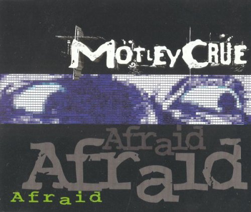 Motley Crue - Afraid (1997) (CD 1 Of 3)