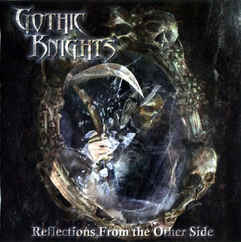 Gothic Knights - Reflections From The Other Side (2012)