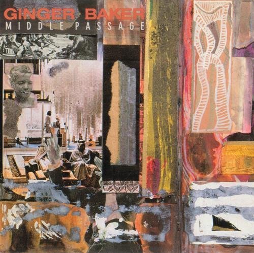 Ginger Baker - Middle Passage (1990)