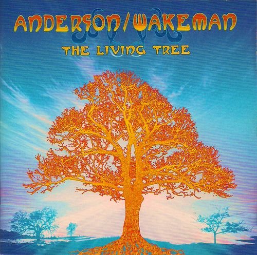 Anderson / Wakeman - The Living Tree (2010)