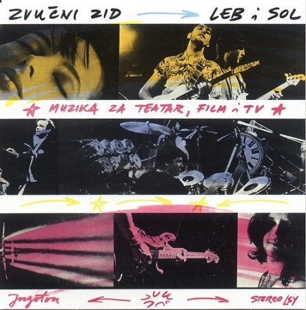 Leb I Sol - Zvuchni Zid (1986)