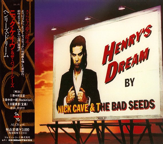 NICK CAVE & THE BAD SEEDS «Henry’s Dream» (JP 1992 Alfa Records, Inc. · ALCB-476)