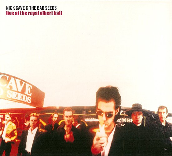 NICK CAVE & THE BAD SEEDS «Live At The Royal Albert Hall» (EU 2008 Live Here Now · LTTN002)