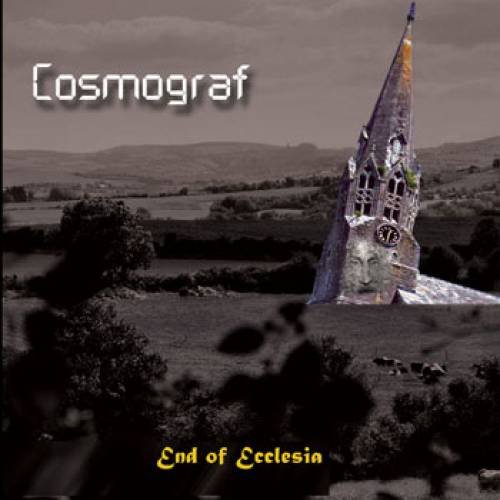 Cosmograf - End Of Ecclesia (2009)
