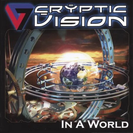 Cryptic Vision - In A World (2006)