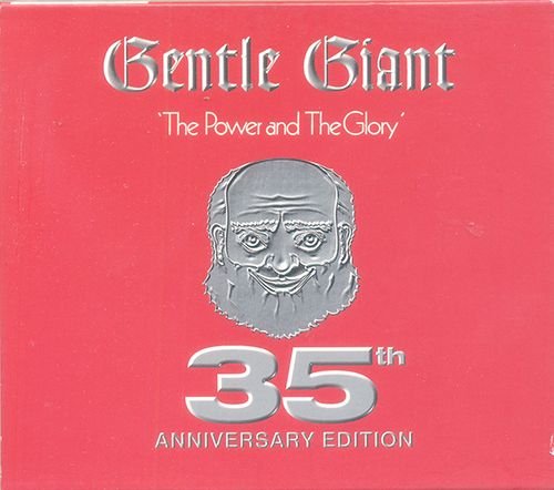 GENTLE GIANT 1974. «The Power And The Glory» (US 2005 DRT Entertainment · RTE352)