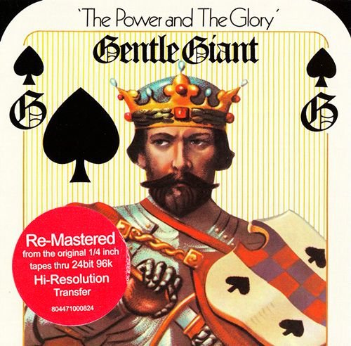 GENTLE GIANT 1974. «The Power And The Glory» (US 2009 Alucard Music · ALU-GG-011)