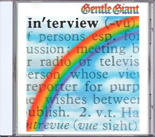GENTLE GIANT 1976. «In'terview» (US 1995 One Way Records · S21-18467)