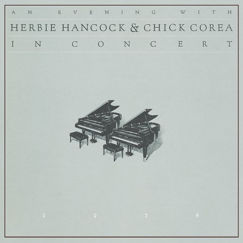 Herbie Hancock & Chick Corea - An Evening With Herbie Hancock & Chick Corea In Concert (1999) 1978