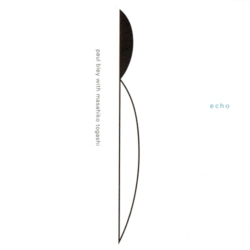 Paul Bley with Masahiko Togashi - Echo 1999
