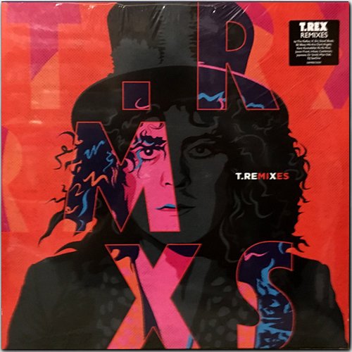 T. REX «Remixes» (UK 3 × LP 2017 Edsel ⁄ Demon Records • DEMREC232X)