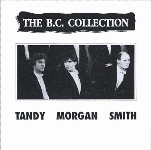 Tandy, Morgan, Smith - The B.C. Collection (1992)