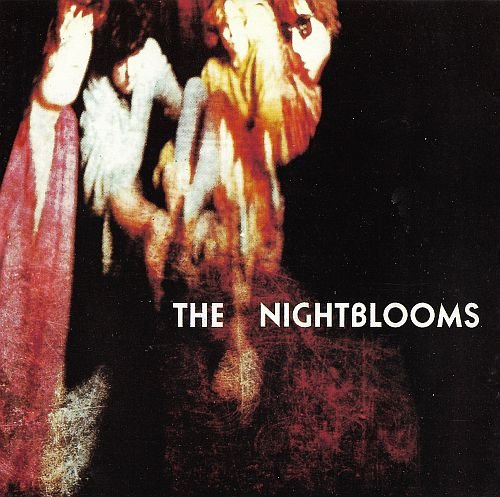 The Nightblooms - The Nightblooms (1992)