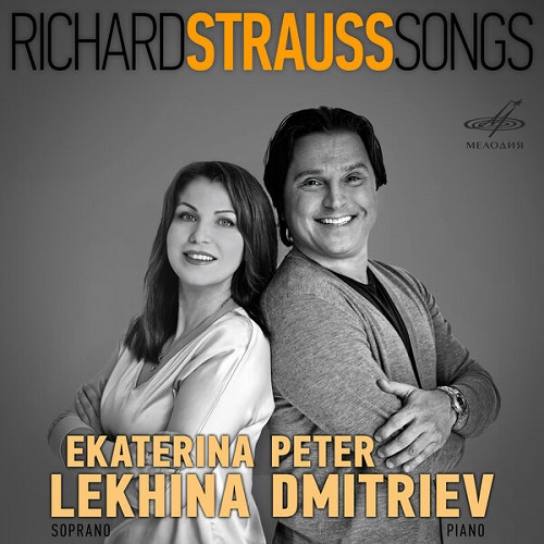Ekaterina Lekhina, Peter Dmitriev - Richard Strauss Songs 2025