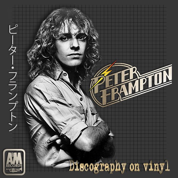 PETER FRAMPTON «Discography on vinyl» (9 × LP • A&M Records, Inc. • 1972-1981)