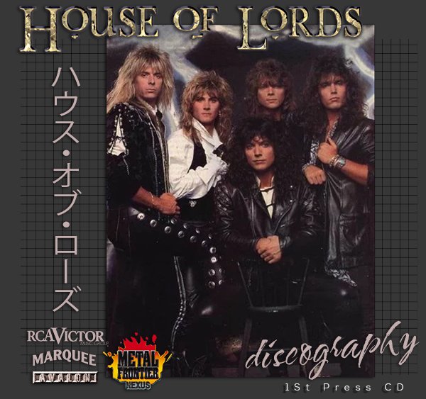 HOUSE OF LORD «Discography» (17 × CD RCA / Victor / Avalon / Nexus • 1988-2024)