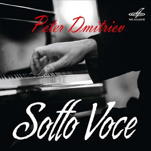 Peter Dmitriev - Sotto Voce (2022) 2020