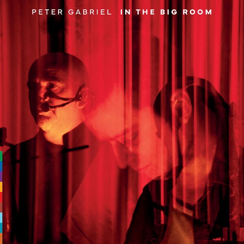 Peter Gabriel - In The Big Room (Live) 2025
