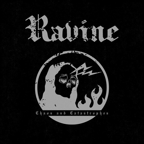 Ravine - Chaos And Catastrophes 2025