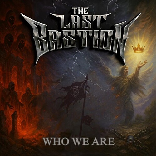 The Last Bastion - Who We Are 2025
