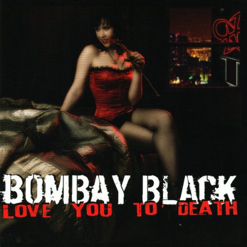 Bombay Black - Love You To Death (2010)