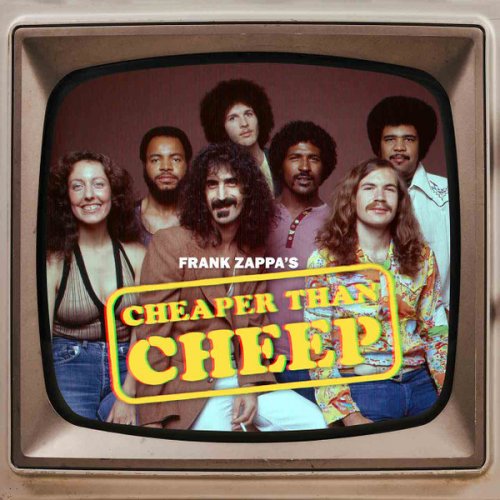 Frank Zappa - Cheaper Than Cheep (2025) 2CD