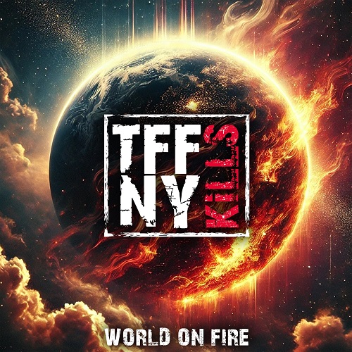 Tiffany Kills - World On Fire 2025