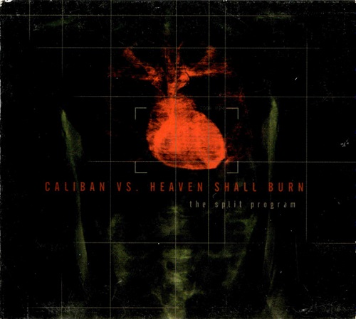 Caliban vs. Heaven Shall Burn - The Split Program (Split) 2000