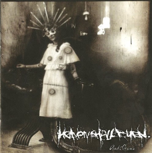 Heaven Shall Burn - Antigone 2004