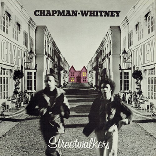 Chapman - Whitney - Streetwalkers (1974) 50th Anniversary Edition