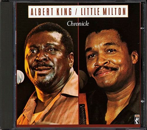 ALBERT KING, LITTLE MILTON 1979. «Chronicle» (US 1989 Stax Records · SCD-4123-2)