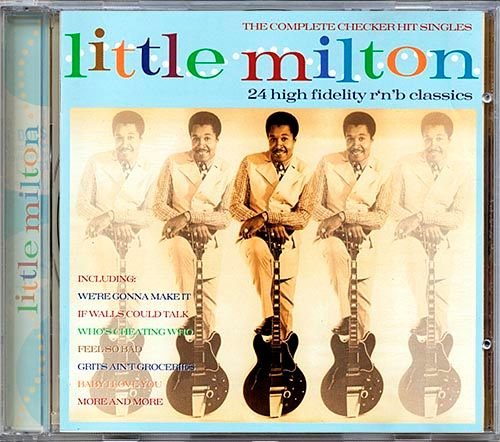 LITTLE MILTON «The Complete Checker Hit Singles» (UK 2001 Connoisseur Collection · VSOP CD 351)