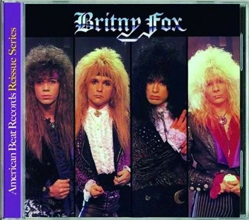 BRITNY FOX 1988. «Britny Fox» +2 (US 2007 American Beat Records · 24132)