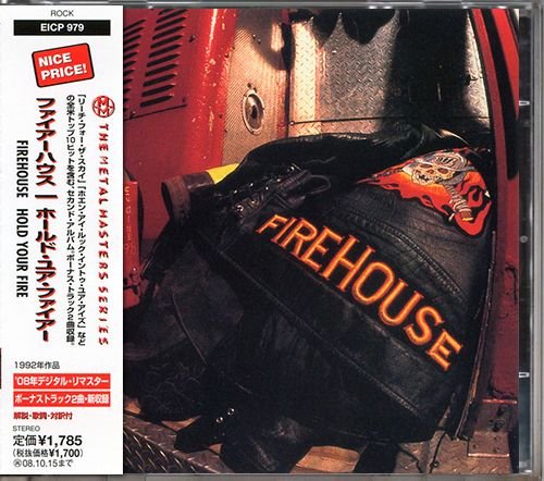 FIREHOUSE 1992. «Hold Your Fire» (JP 2008 Epic ⁄ Sony Music Int’l · EICP 979)