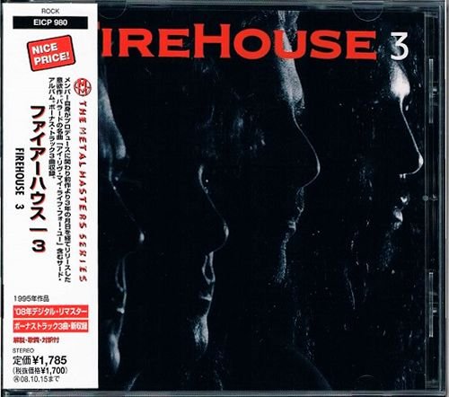 FIREHOUSE 1995. «3» (JP 2008 Epic ⁄ Sony Music Int’l · EICP 980)