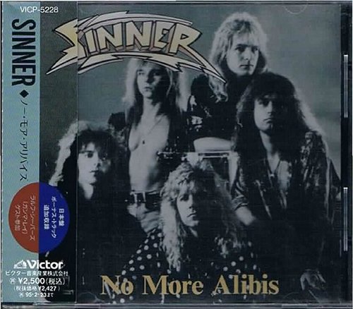 SINNER 1992. «No More Alibis» (JP 1993 Victor Entertainment, Inc. · VICP-5228)
