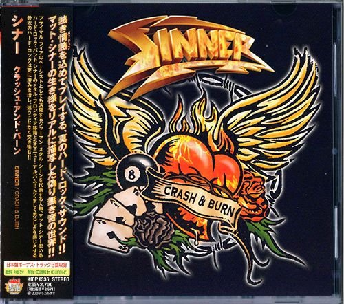 SINNER SINNER «Crash & Burn» (JP 2008 King Rec., Inc. · KICP 1336)
